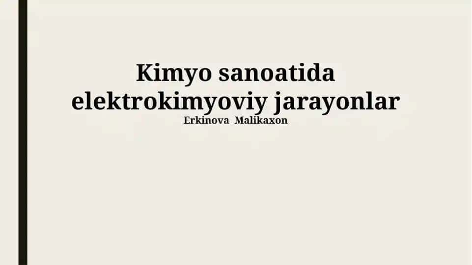 Kimyo sanoatida elektrokimyoviy jarayonlar