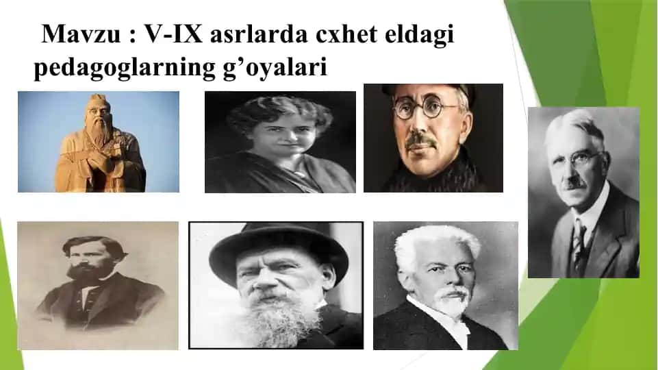 V-IX asrlarda chet eldagi pedagoglarning g’oyalari