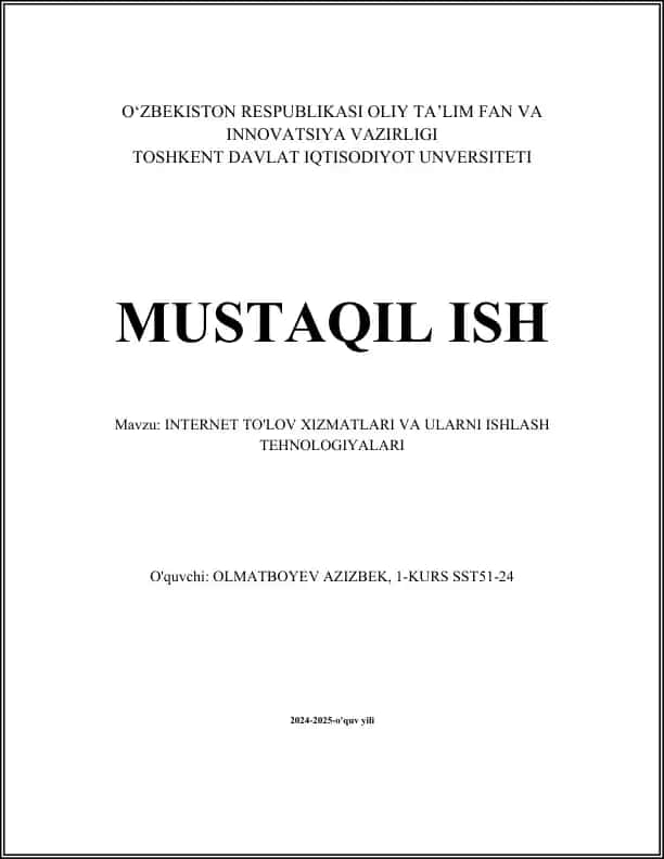 Internet To'lov Xizmatlari va Ularni Ishlash Texnologiyalari
