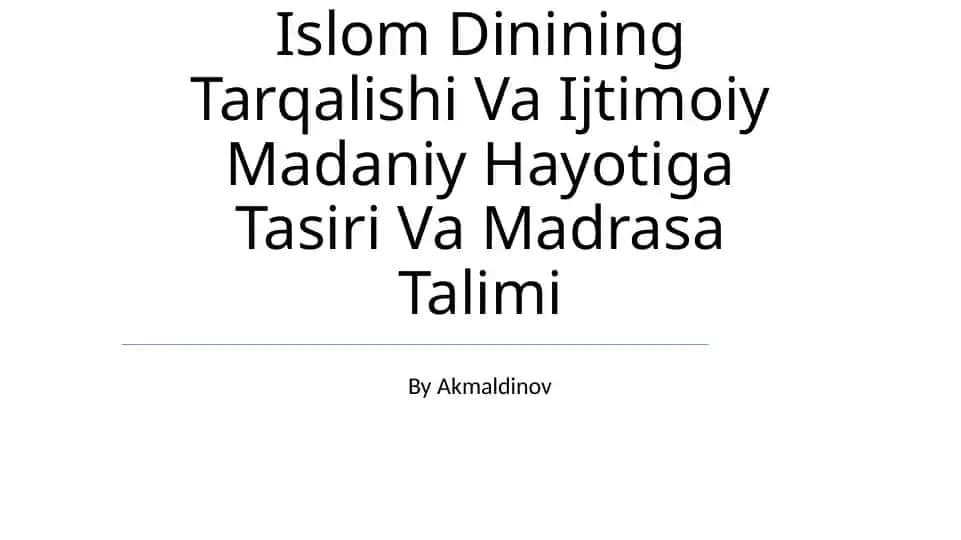 Movarounnahrda Islom Dinining Tarqalishi Va Ijtimoiy Madaniy Hayotiga Tasiri Va Madrasa Talimi