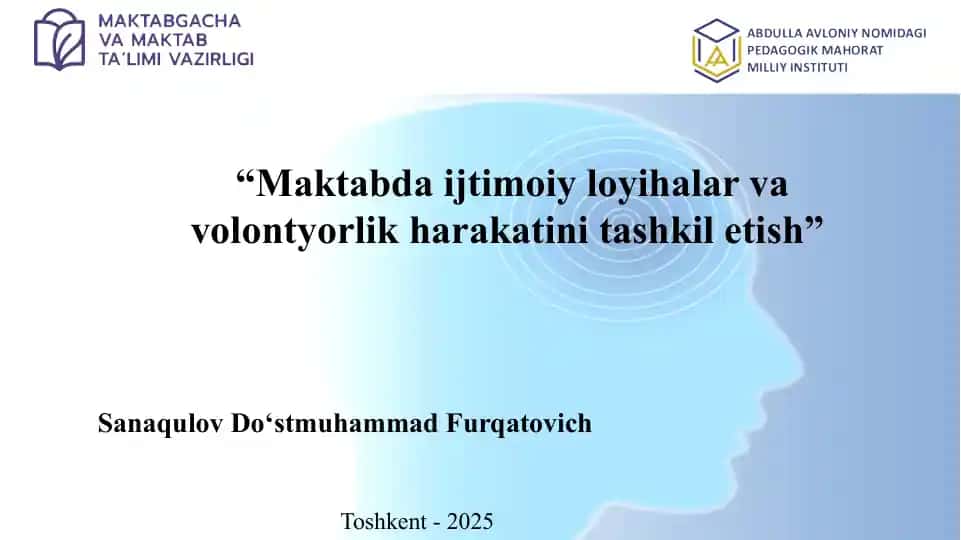 Maktabda ijtimoiy loyihalar va volontyorlik harakatini tashkil etish