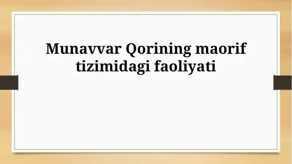 Munavvar Qorining maorif tizimidagi faoliyati