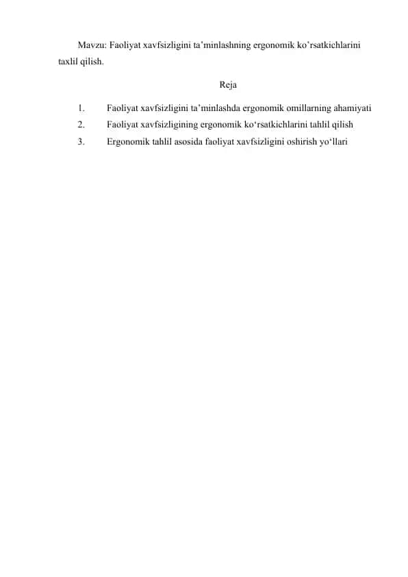 Faoliyat xavfsizligini ta’minlashning ergonomik ko’rsatkichlarini taxlil qilish