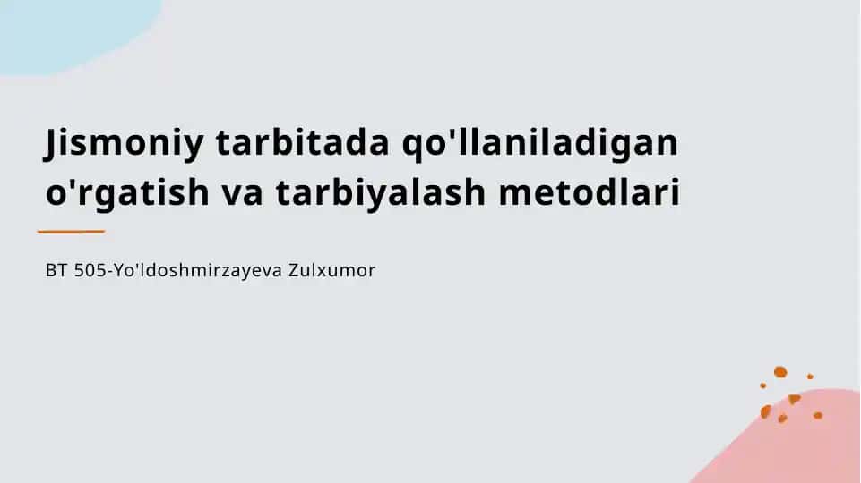 Jismoniy tarbiya darslarida o'qitish usullari