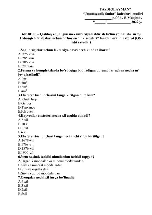 Qishloq xo’jaligini mexanizatsiyalashtirish ta’lim yo‘nalishi sirtqi II-bosqich talabalari uchun “Chorvachilik asoslari” fanidan oraliq nazorat (ON) ishi savollari