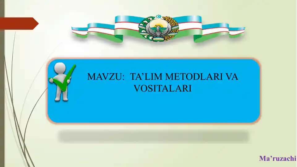 Ta’lim Metodlari va Vositalari