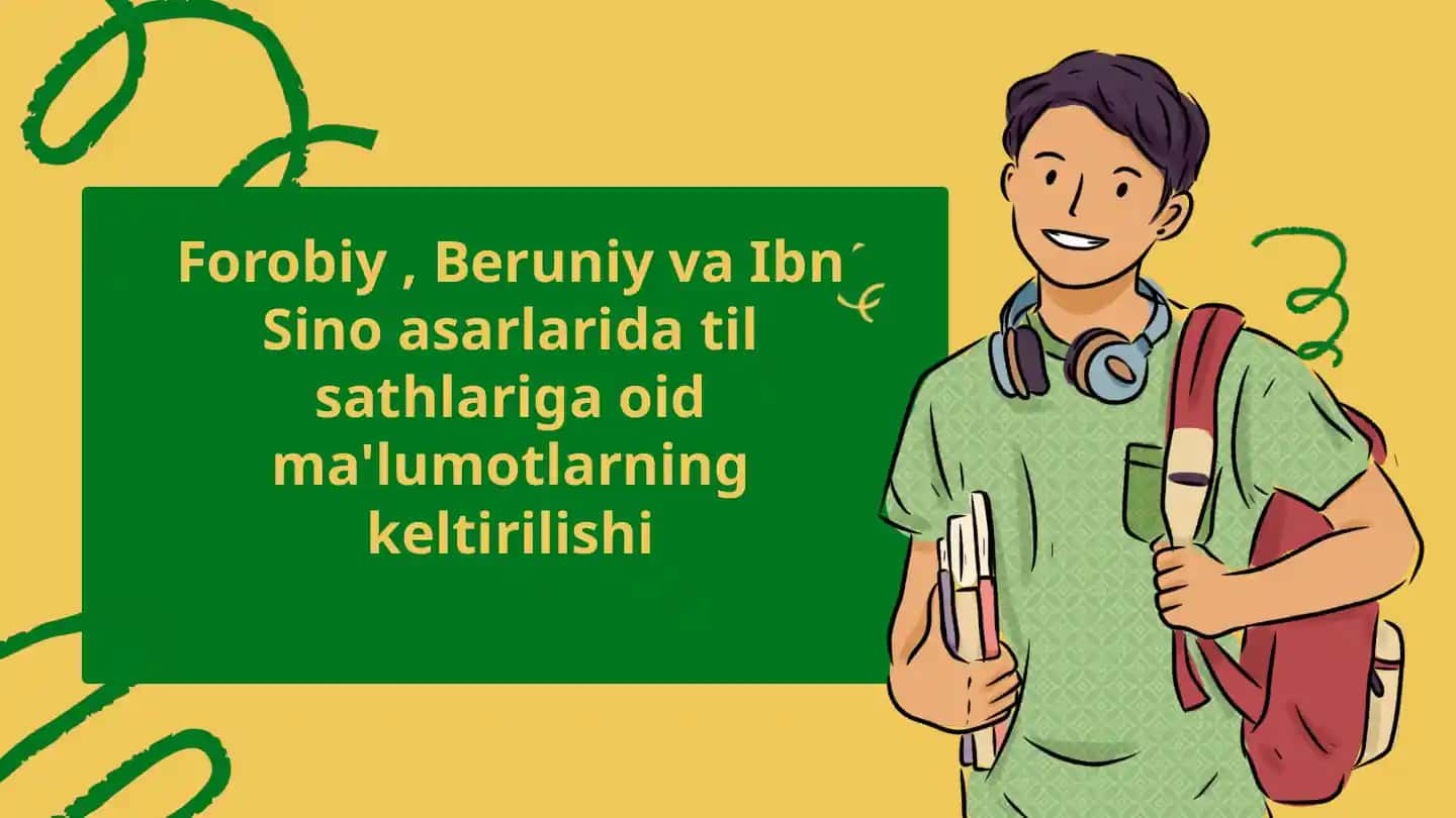 Til sathlariga oid ma'lumotlar Forobiy, Beruniy va Ibn Sino asarlarida