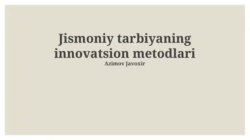 Jismoniy tarbiyaning innovatsion metodlari