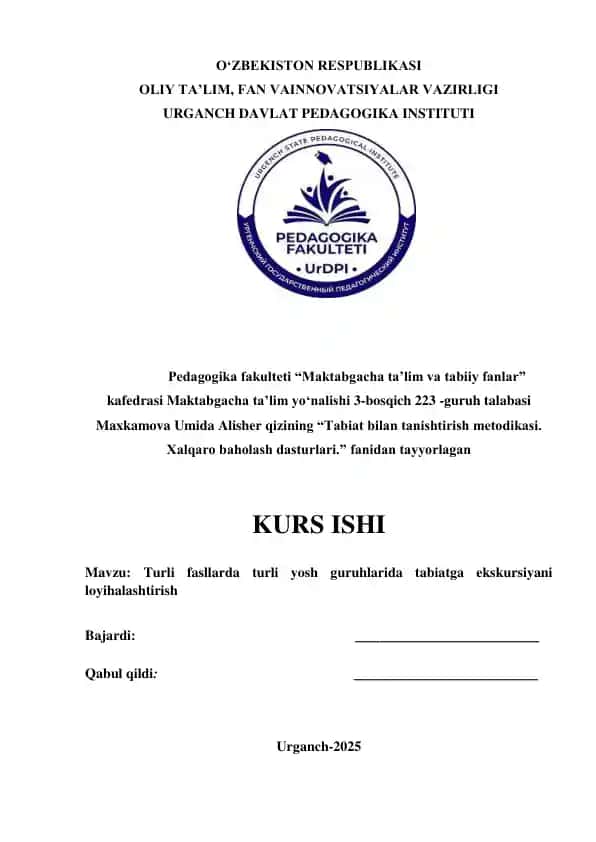 Turli fasllarda turli yosh guruhlarida tabiatga ekskursiyani loyihalashtirish