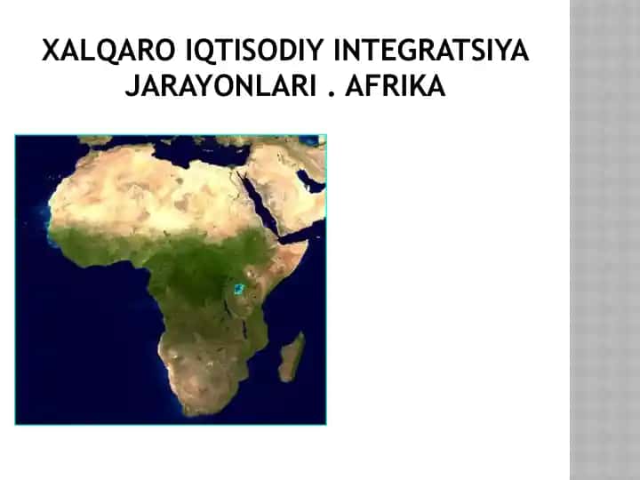 Afrikadagi integratsiya jarayonlari
