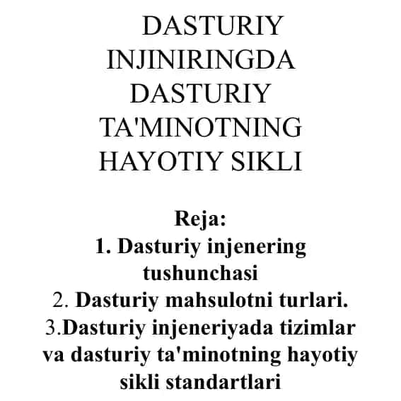 Dasturiy injiniringda dasturiy ta'minotning hayotiy sikli