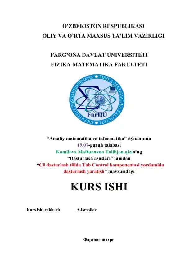 "C# dasturlash tilida Tab Control komponentasi yordamida dasturlash yaratish"
