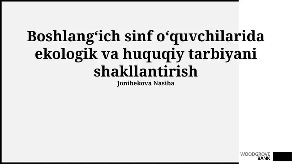 Ekologik va Huquqiy Tarbiyani Shakllantirish