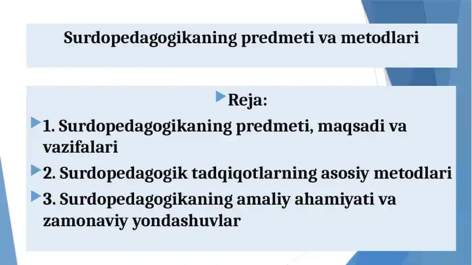 Surdopedagogikaning predmeti va metodlari