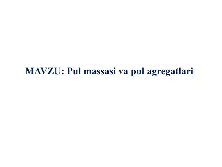 Pul massasi va pul aggregatlari