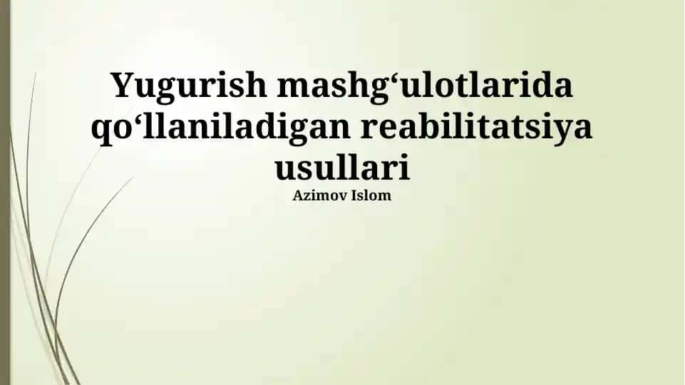 Yugurish mashgʻulotlarida qoʻllaniladigan reabilitatsiya usullari