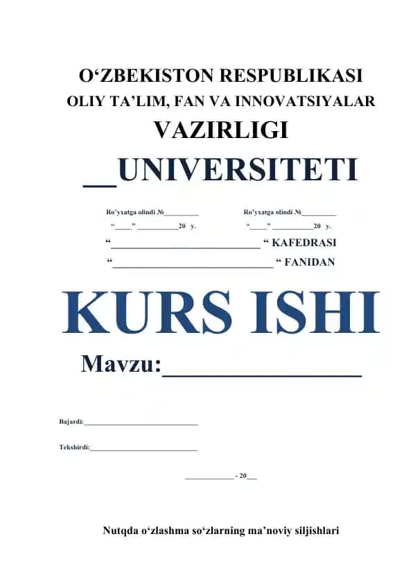 Kurs ishi: Nutqda o‘zlashma so‘zlarning ma’noviy siljishlari