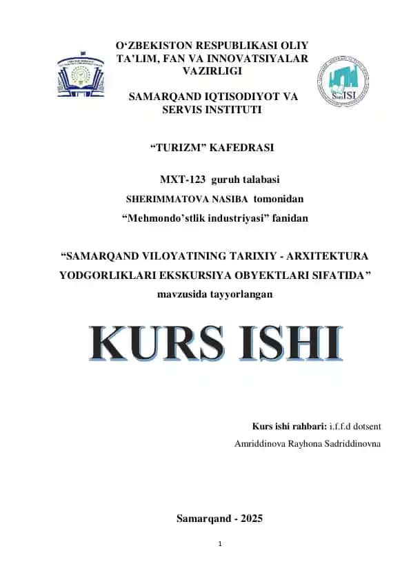SAMARQAND VILOYATINING TARIXIY - ARXITEKTURA YODGORLIKLARI EKSKURSIYA OBYEKTLARI SIFATIDA
