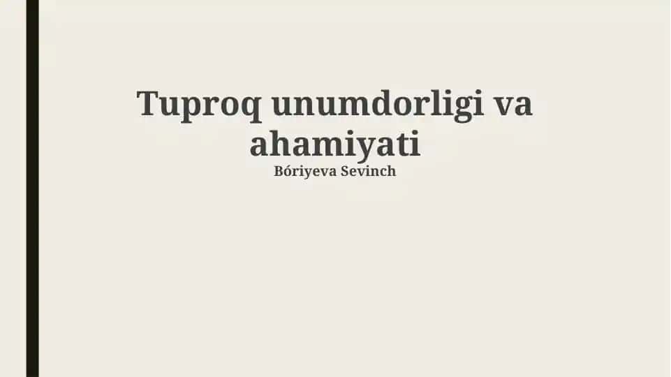 Tuproq unumdorligi va ahamiyati