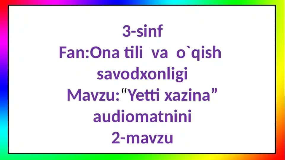 "Yettixazina" audio matni