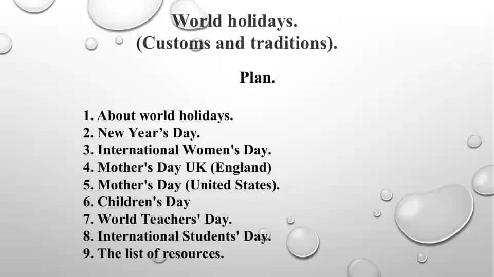 World holidays. (Customs and traditions). Taqdimot 15 bet.