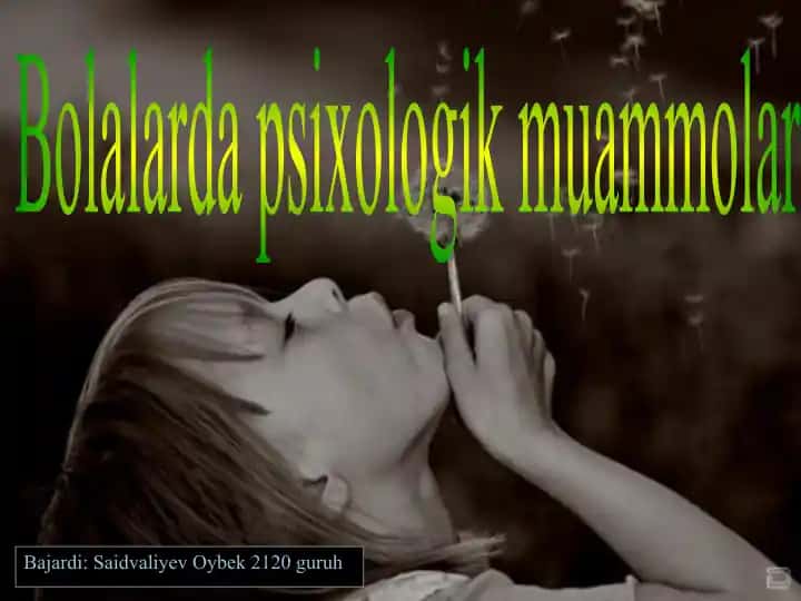 Bolalardapsixologikmuammolar