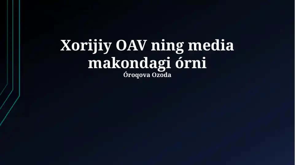Chet el OAVlarining Axborot Siyosati