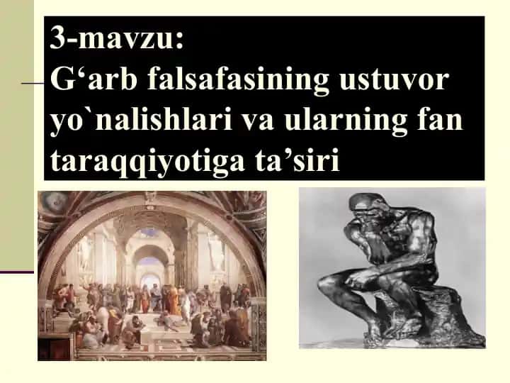 G‘arb falsafasining ustuvor yo‘nalishlari va ularning fan taraqqiyotiga ta’siri