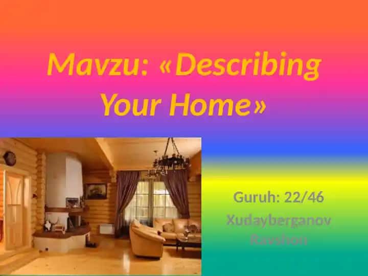 Describing Your Home