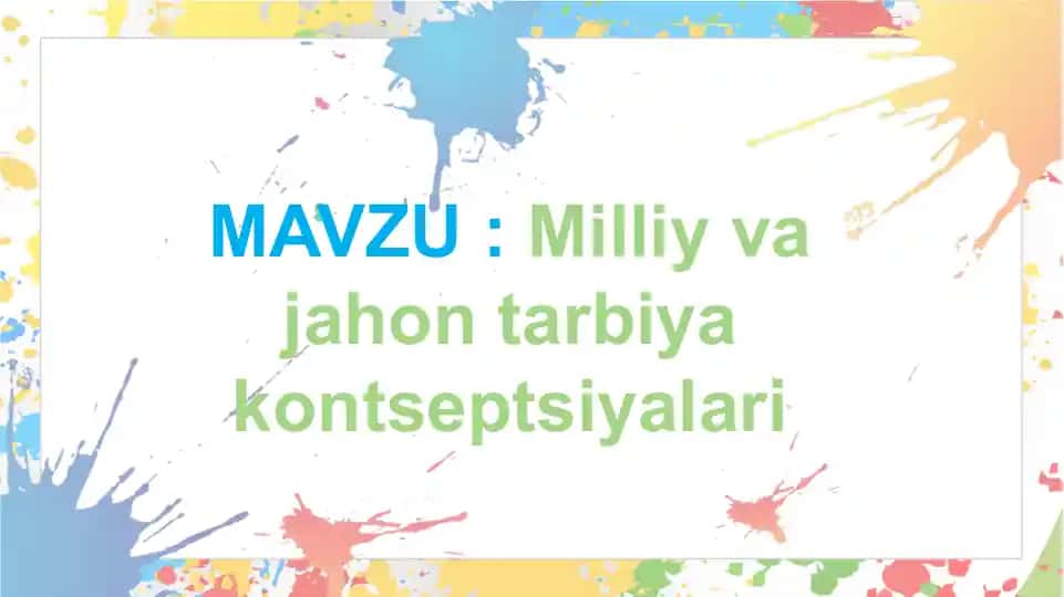 Milliy va jahon tarbiya kontseptsiyalari
