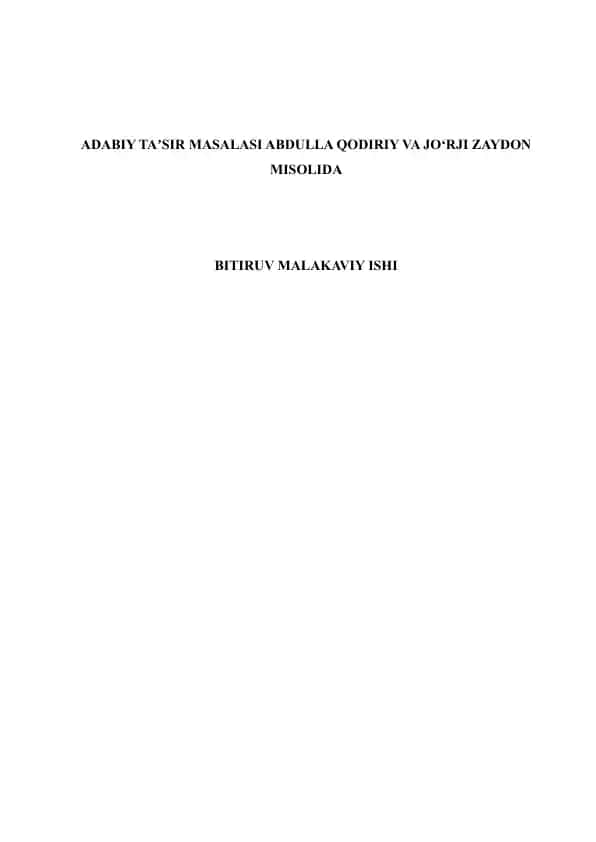 Abdulla Qodiriy va Jo‘rji Zaydon ijodidagi adabiy ta’sir masalasi