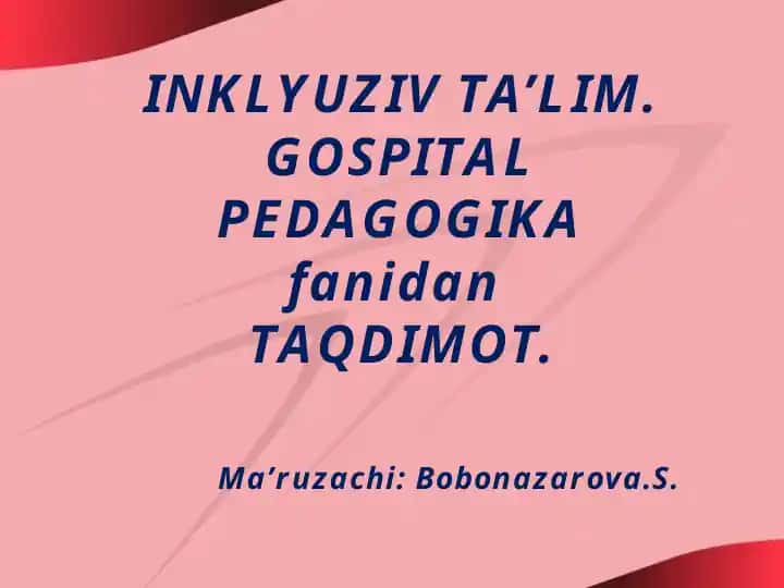 Gospital Pedagogika asoslari