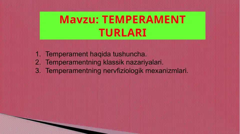 TEMPERAMENT TURLARI