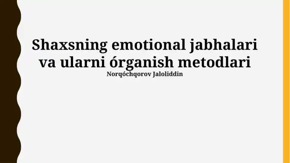 Shaxsning emotional jabhalari va ularni o‘rganish metodlari