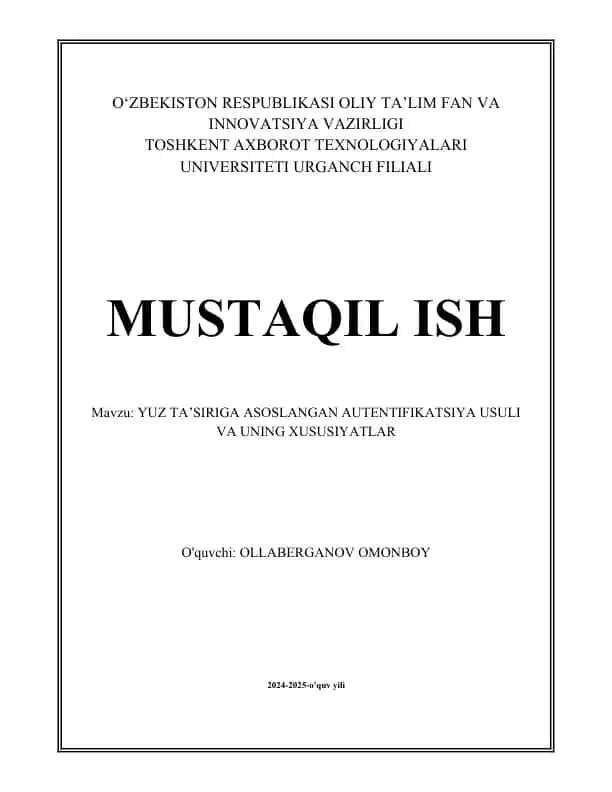 Yuz ta’siriga asoslangan autentifikatsiya usuli va uning xususiyatlar