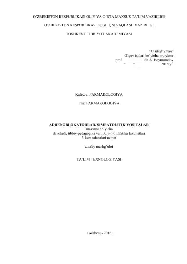 Adrenoblokatorlar. Simpatolitik VOSITALAR mavzusi bo’yicha ta’lim texnologiyasi