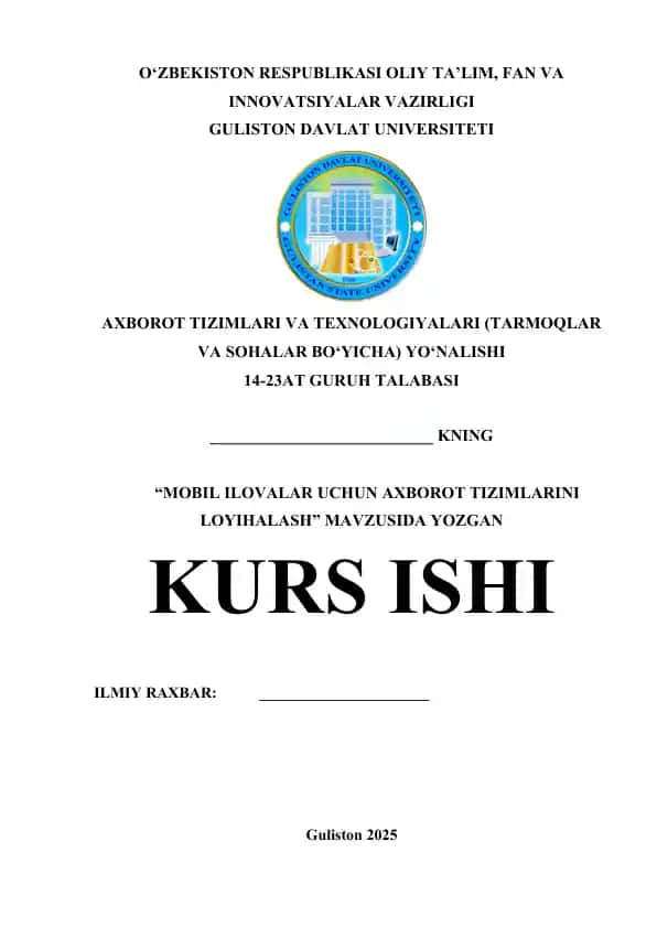 "Mobil ilovalar uchun axborot tizimlarini loyihalash" kurs ishi