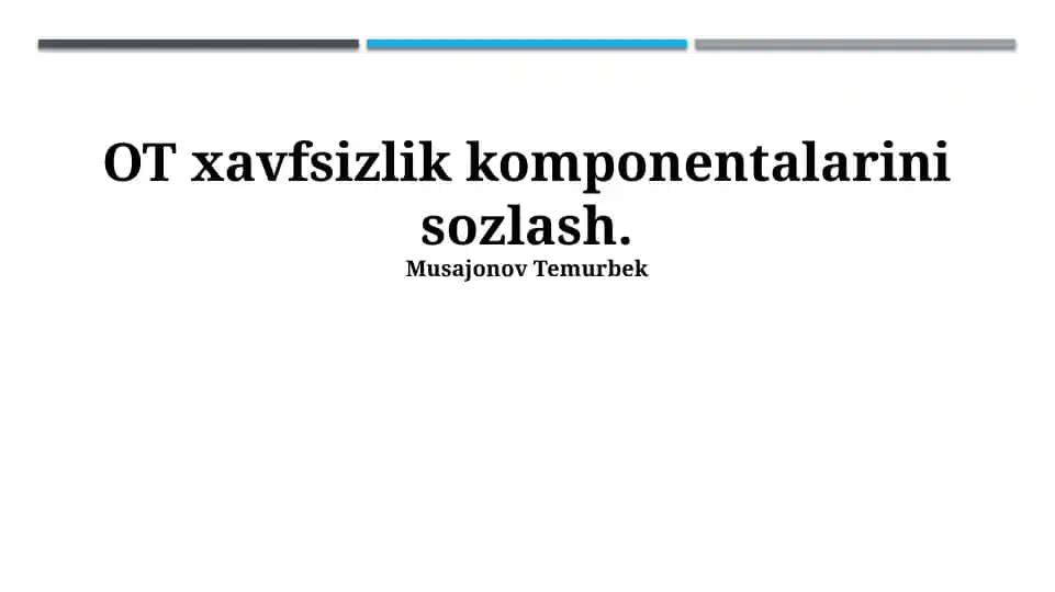 OT Xavfsizlik Komponentlarini Sozlash