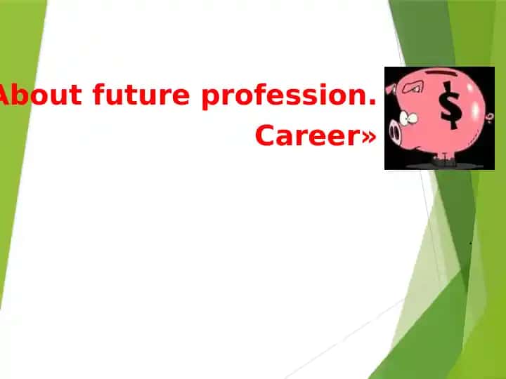 About future profession