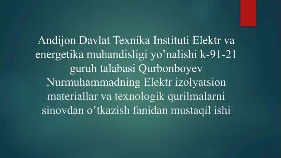 Elektrizolyatsion materiallar va texnologik qurilmalar
