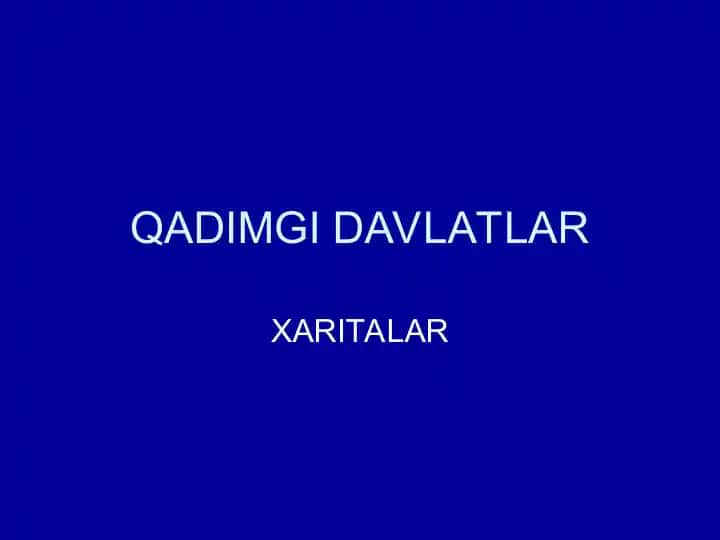 Qadimgi Davlatlar