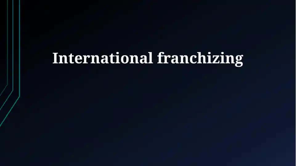 International franchizing