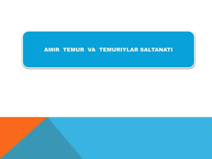 Amir Temur va Temuriylar saltanati