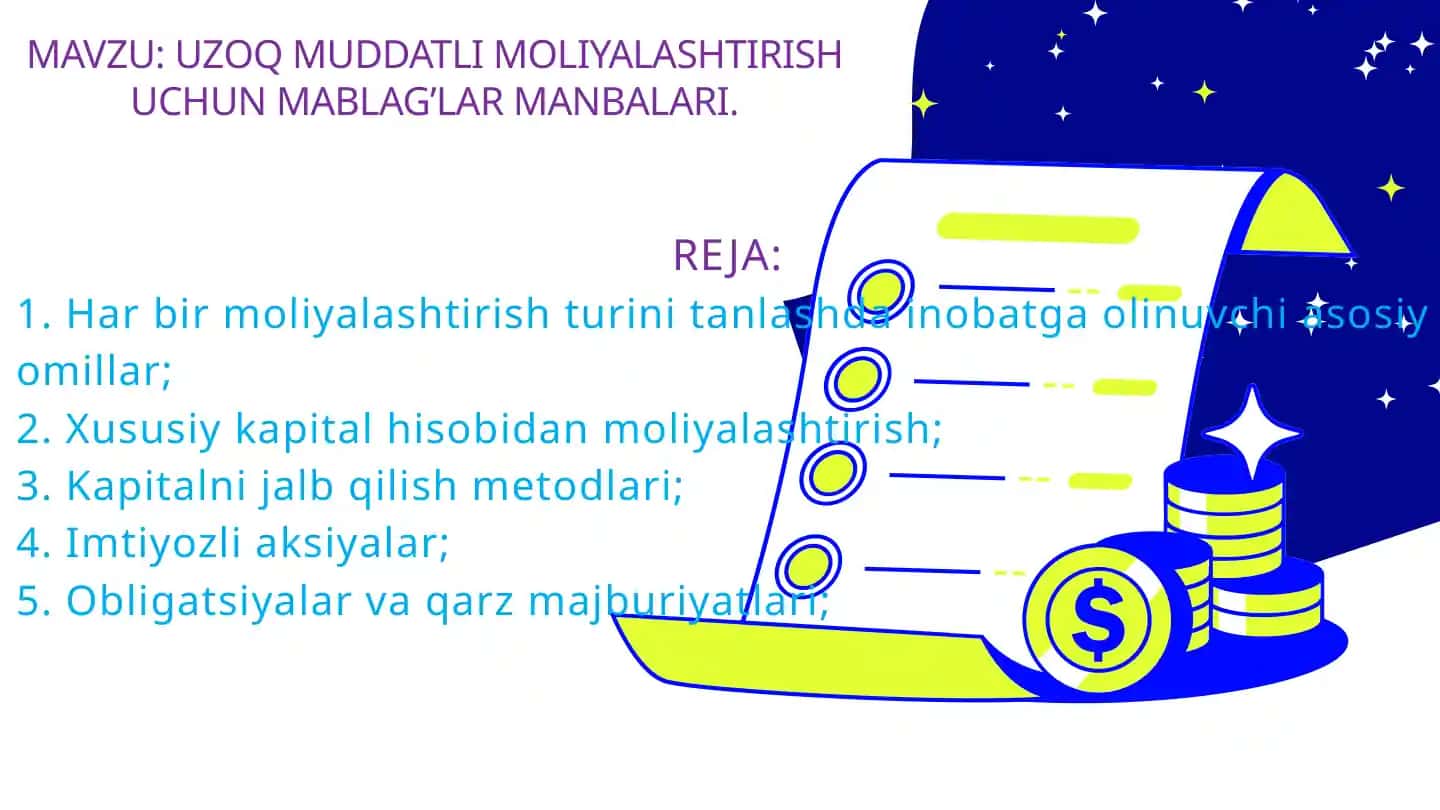 Uzoq muddatli moliyalashtirish uchun mablag‘lar manbalari