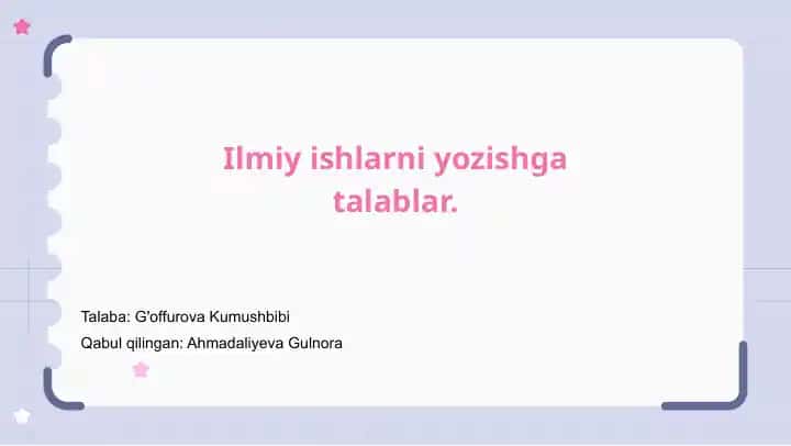 Ilmiy ishlarni yozishga talablar