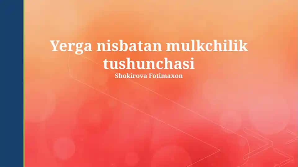 Yerga nisbatan mulkchilik tushunchasi