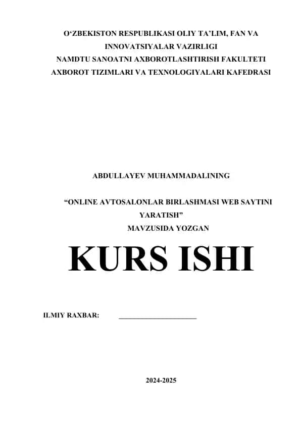 "ONLINE AVTOSALONLAR BIRLASHMASI WEB SAYTINI YARATISH" KURS ISHI