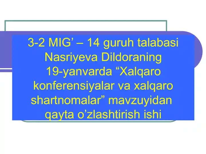 Xalqaro konferensiyalar va xalqaro tashkilotlar