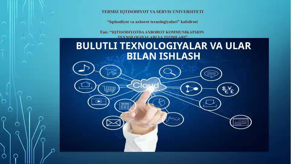 Bulutli Texnologiyalar va ular bilan ishlash