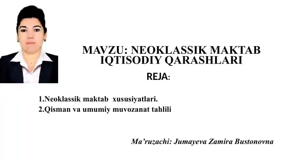 Neoklassik maktab iqtisodiy qarashlari
